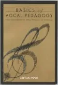 Basics of Vocal Pedagogy