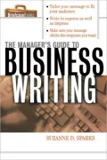 The Manager's Guide to Business Writing
