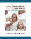 Understanding Motor Development: Infants, Children, Adolescents, Adults