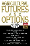Agricultural Futures and Options