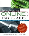 Strategies for the On-Line Day Trader : Advanced Trading Techniques for On-Line Profits