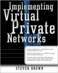 Implementing Virtual Private Networks