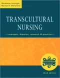 Transcultural Nursing: Concepts, Theories, Research and Practice