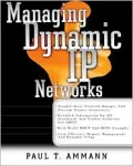 Managing dynamic IP networks