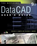 Official DataCAD User's Guide (Starburst 9.0) (Architect's CAD Library)