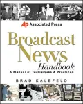 Associated Press Broadcast News Handbook
