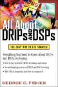 All About Drips And Dsps