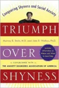 Triumph over Shyness : Conquering Shyness and Social Anxiety