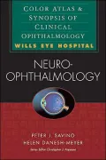 Neuro-Ophthalmology : Color Atlas and Synopsis of Clinical Ophthalmology