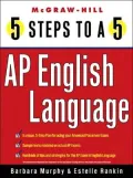 5 Steps to a 5 on the Advanced Placement Examinations : English Language