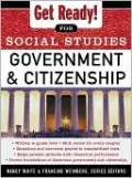 Get Ready! for Social Studies : Civics Government and Citizenship
