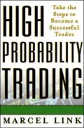 Book cover of High-Probability Trading: Take the Steps to Become a Successful Trader