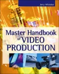 Master Handbook Of Video Production