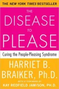 The Disease to Please