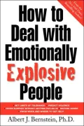 How To Deal With Emotionally Explosive People