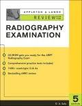 Review for the Radiography Examination (Appleton & Lange Review Book)
