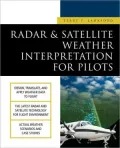 Radar &amp; Satellite Weather Interpretation For Pilots