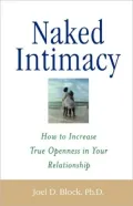Naked Intimacy : How to Increase True Openness in Your Relationship