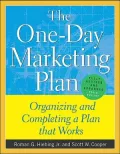 The One-Day Marketing Plan: Organizing and Completing a Plan That Works