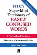 NTC's Super-Mini Dictionary of Easily Confused Words