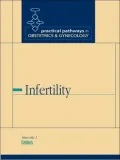 Infertility (Practical Pathways in Obstetrics & Gynecology Series)