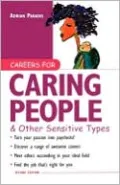 Careers for Caring People and Other Sensitive Types