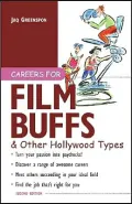 Careers for Film Buffs & Other Hollywood Types