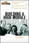 Building a High Morale WorkPlace
