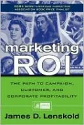 Marketing ROI: How to Plan, Measure, and Optimize Strategies for Profit