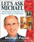 Let's Ask Michael: 100 Practical Solutions for Interior Design Challenges