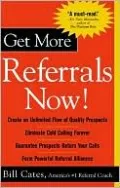 Get More Referrals Now!