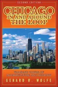 Chicago in and Around the Loop Walking Tours of Architecture and History