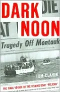 Dark Noon: The Final Voyage of the Fishing Boat Pelican