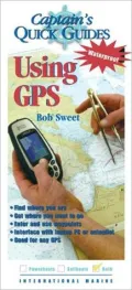 Captain's Quickguides: Using GPS
