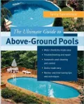 The Ultimate Guide To Above-Ground Pools