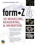 formZ 4.0: 3D Modeling, Rendering, and Animation