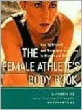 The Female Athlete's Body Book