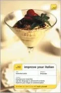 Teach Yourself: Improve Your Italian