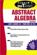 Schaum's Outline of Theory and Problems of Abstract Algebra