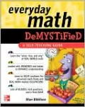 Everyday Math Demystified