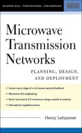 Microwave Transmission Networks : Planning, Design and Deployment