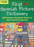 VOX First Spanish Picture Dictionary