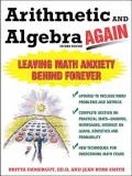 Arithmetic and Algebra Again: Leaving Math Anxiety Behind Forever