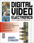 Digital Video Electronics: with 12 Complete Projects