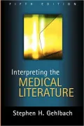 Interpreting the Medical Literature: Practical Epidemiology for Clinicians, Fifth Edition