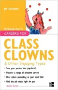 Careers for Class Clowns & Other Engaging Types, Second Edition