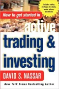 How To Get Started In Active Trading And Investing