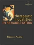 Therapeutic Modalities in Rehabilitation