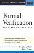 Applied Formal Verification: For Digital Circuit Design