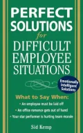 Perfect Solutions for Difficult Employee Situations